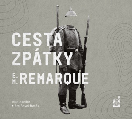 Erich Maria Remarque - Cesta zpátky (2023) /CD-MP3