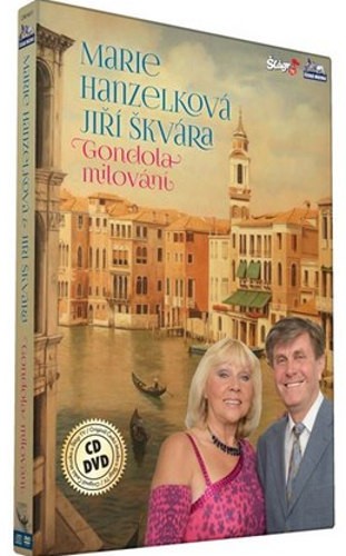 Marie Hanzelková a Jiří Škvára - Gondola milování (CD+DVD, 2014)