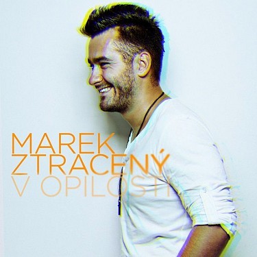 Marek Ztracený - V opilosti (2012)