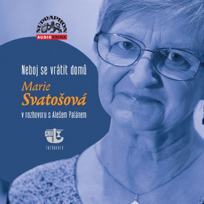 Marie Svatošová, Aleš Palán - Neboj se vrátit domů (MP3, 2019)