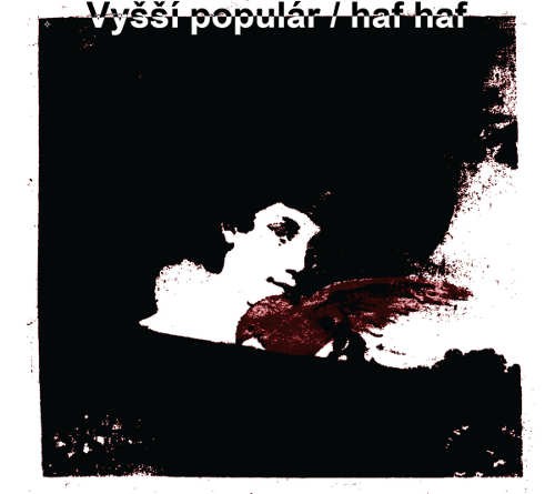 Vyšší populár - Haf Haf (2014) 