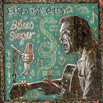 Buddy Guy - Blues Singer (2003) 