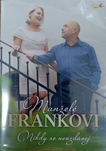 Manželé Frankovi - Nikdy se nevzdávej (2022) /CD+DVD