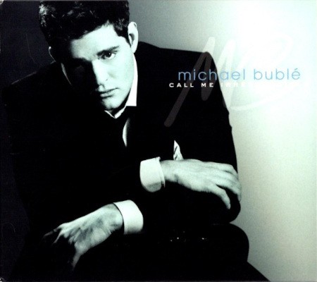 Michael Bublé - Call Me Irresponsible (2007)