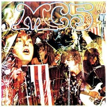 MC5 - Kick Out The Jams 