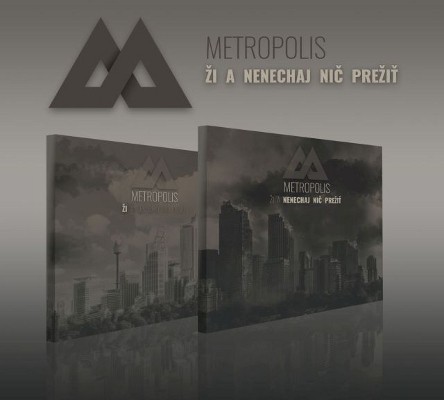 Metropolis - Ži a nenechaj nič prežiť (2CD, 2018) 