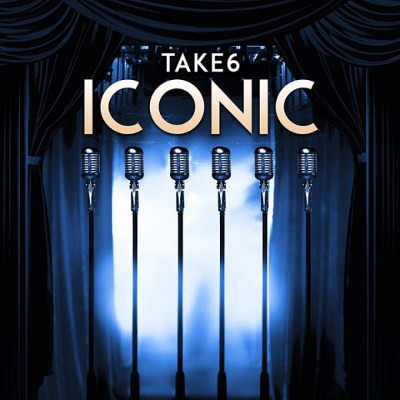 Take 6 - Iconic (2018) 