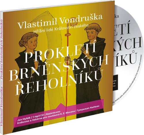 Vlastimil Vondruška - Prokletí brněnských řeholníků / Hříšní lidé Království českého/MP3 