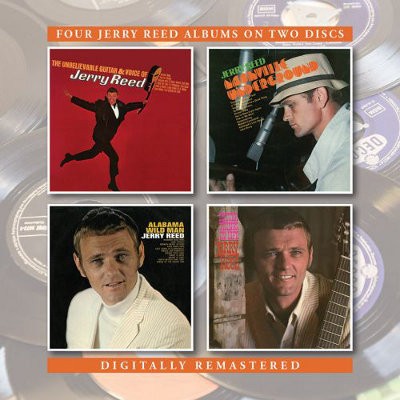 Jerry Reed - Unbelievable Guitar... / Nashville Underground / Alabama Wild / Better Things... (Remaster 2016)