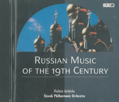 Various Artists - Russian Music Of The 19th Century (1999)