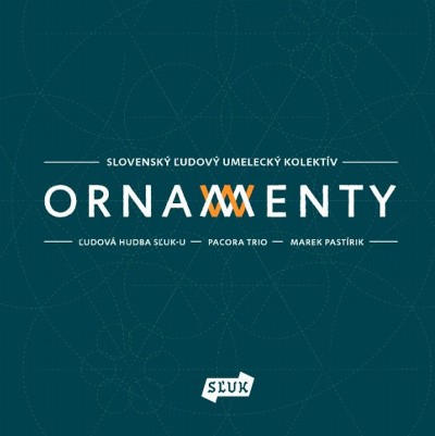 SĽUK (Slovenský Ľudový Umelecký Kolektív) - Ornamenty (2021)