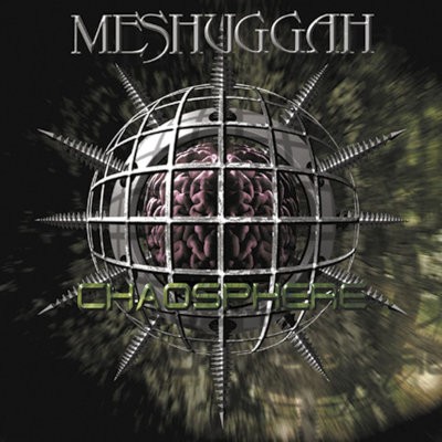 Meshuggah - Chaosphere (25th Anniversary Edition 2023)