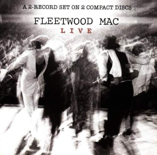 Fleetwood Mac - Fleetwood Mac Live 