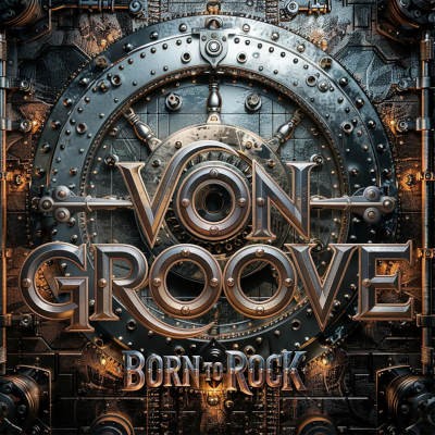 Von Groove - Born To Rock (2026)