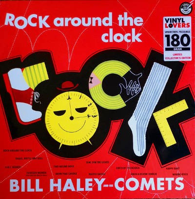 Bill Haley And His Comets - Rock Around The Clock (Edice 2016) - Vinyl