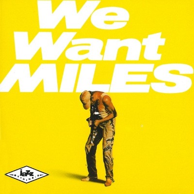 Miles Davis - We Want Miles (Edice 1995) 