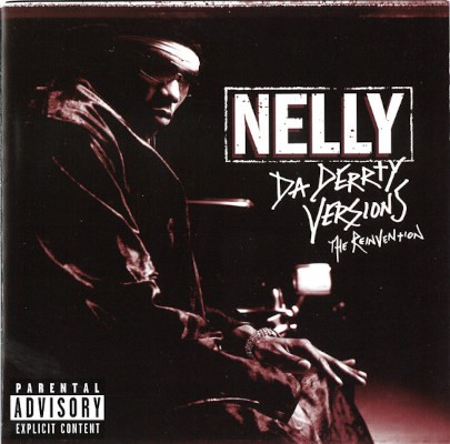 Nelly - Da Derrty Versions (The Reinvention) /2003