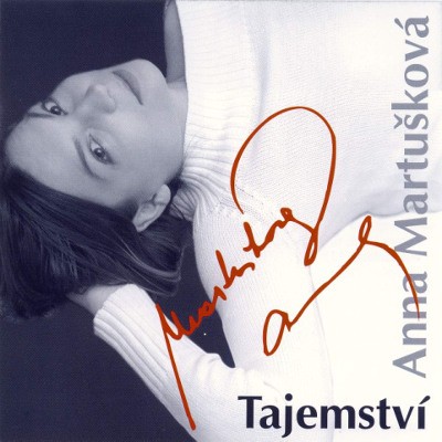 Anna Martušková - Tajemství (2006) 