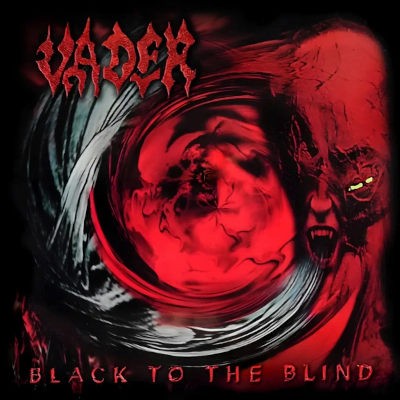 Vader - Black To The Blind (Remaster 2025)