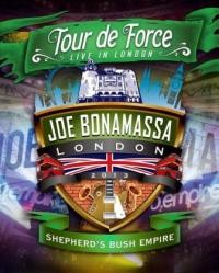 Joe Bonamassa - Tour De Force - Shepherds Bush Empire 