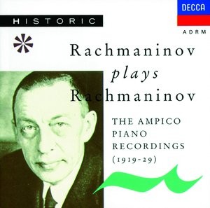 Sergej Rachmaninov - Rachmaninov hraje Rachmaninova 