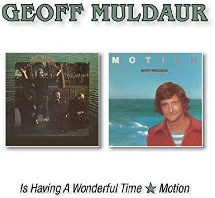 Geoff Muldaur - Is Having A Wonderful Time / Motion (2017)