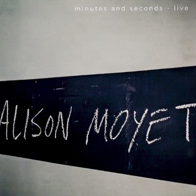 Alison Moyet - Minutes And Seconds - Live (2014)