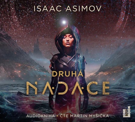 Isaac Asimov - Druhá Nadace (2023) /CD-MP3