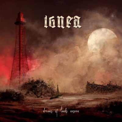 Ignea - Dreams Of Lands Unseen (2023) /Digisleeve