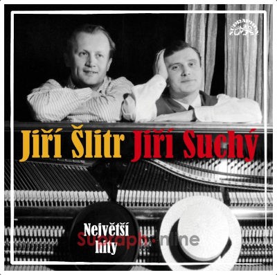 Jiří Suchý & Jiří Šlitr - Největší hity (2005)