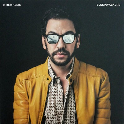 Omer Klein - Sleepwalkers (2017) - Vinyl 