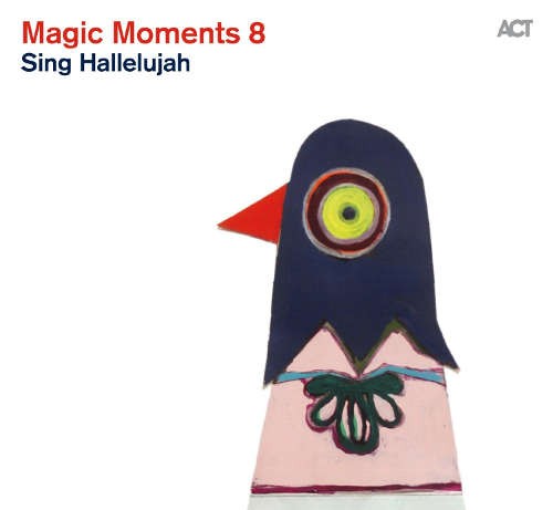 Various Artists - Magic Moments 8: Sing Hallelujah (2015) 