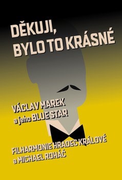 Václav Marek a jeho Blue Star - Děkuji, bylo to krásné /CD+DVD (2017) DVD OBAL