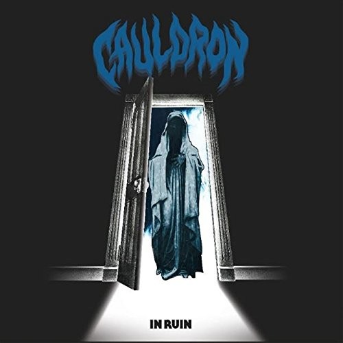 Cauldron - In Ruin/Transparent Blue Vinyl (2016) 