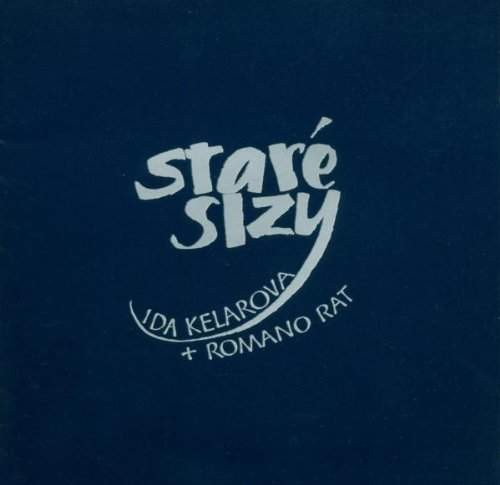 Ida Kelarová - Staré slzy/+ Romano Rat 