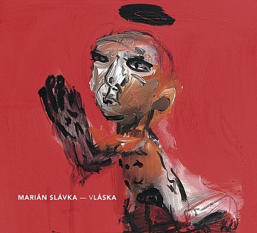 Marián Slávka - Vláska (2017) 