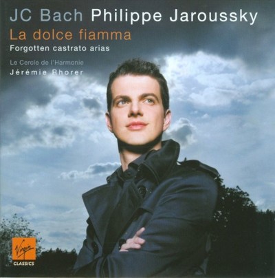 Johann Christian Bach / Philippe Jaroussky, Le Cercle De L'Harmonie - La Dolce Fiamma (Forgotten Castrato Arias) /2009