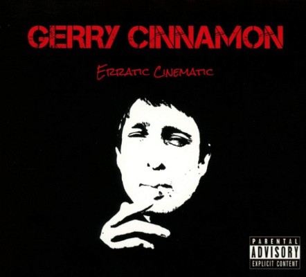 Gerry Cinnamon - Erratic Cinematic (2019)