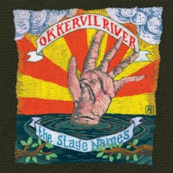 Okkervil River - Stage Names 