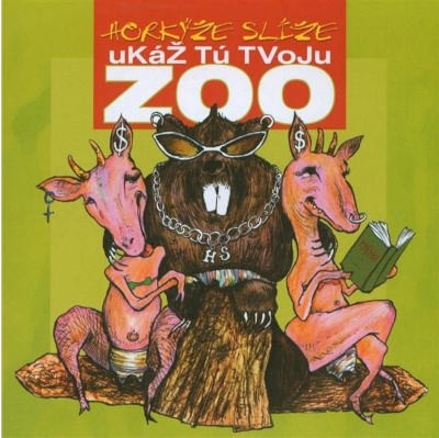 Horkýže Slíže - Ukáž tú tvoju ZOO (Remaster 2024) - Vinyl