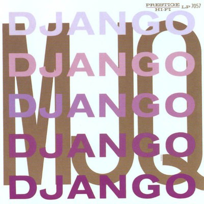 Modern Jazz Quartet - Django (Edice 2013)