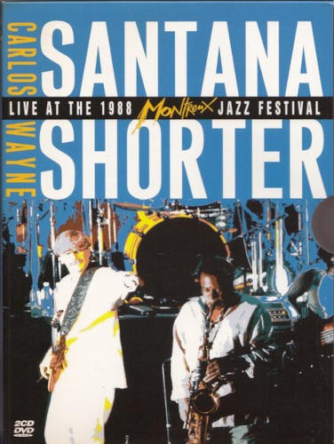 Carlos Santana / Wayne Shorter - Live At The 1988 Montreux Jazz Festival (2005) /DVD+2CD