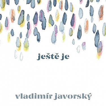 Vladimír Javorský - Jeěte je (2022)