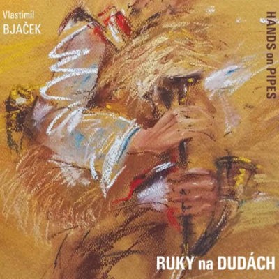 Vlastimil Bjaček & Marián Friedl - Ruky Na Dudách (2021)