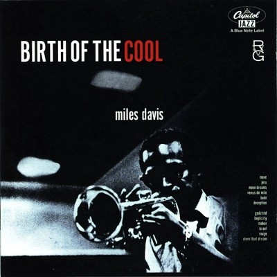 Miles Davis - Birth Of The Cool (Remastered 2001) 