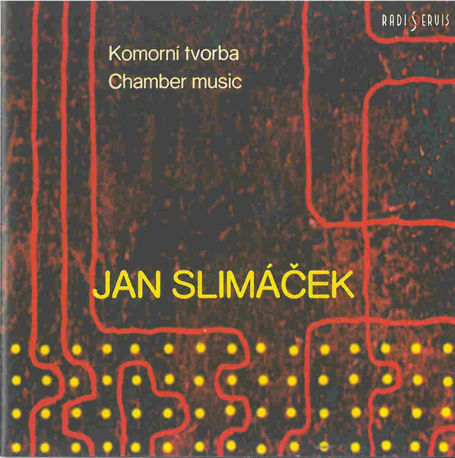 Jan Slimáček - Komorní Tvorba (Edice 2000) 