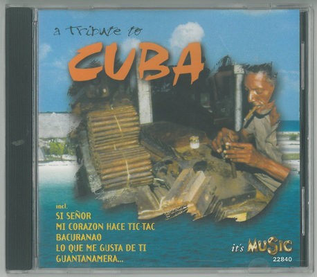 Various Artists - A Tribute To Cuba (1999)