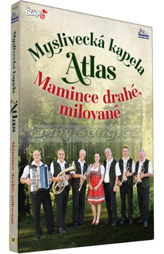 Myslivecká kapela Atlas - Mamince drahé, milované (DVD) 