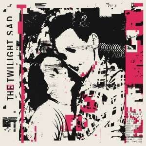 Twilight Sad - It Won/t Be Like This All the Time /Vinyl (2019)