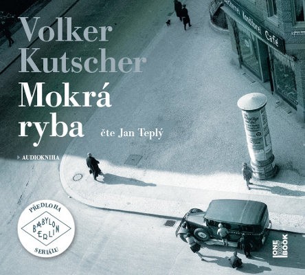 Volker Kutscher - Mokrá ryba (MP3, 2018)